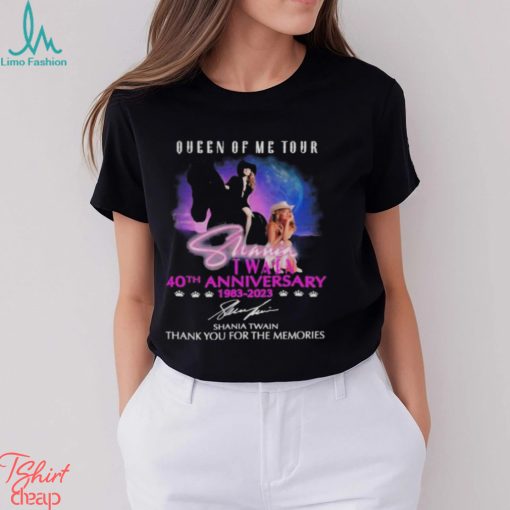 queen of me tour 40th anniversary 1983 2023 shania twain thank you for the memories shirt