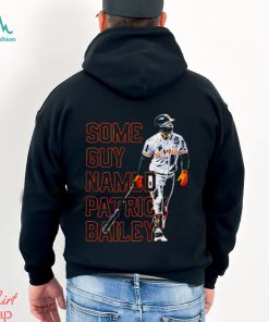 san Francisco Giants some guy named Patrick Bailey shirt