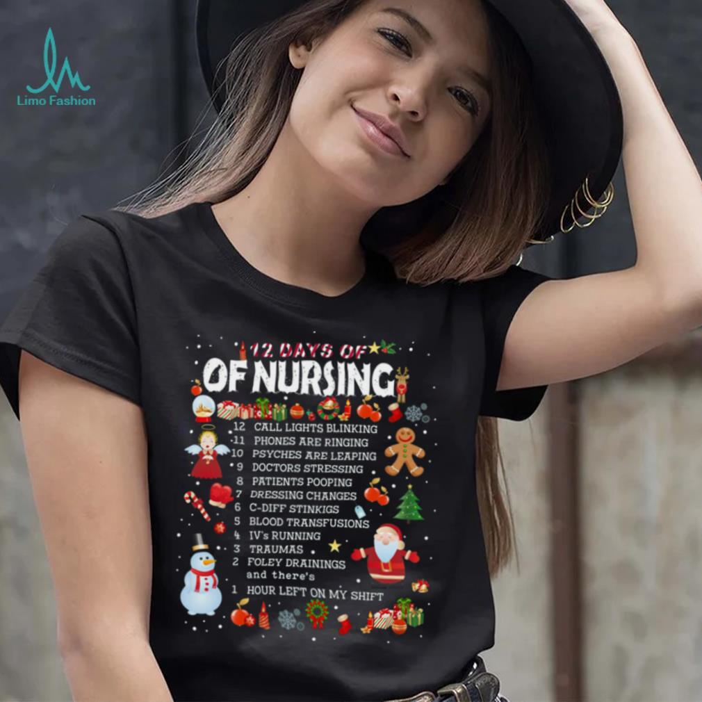 12 Days Of Nursing Christmas T Shirt 12 Days Of Nursing Christmas T Shirt