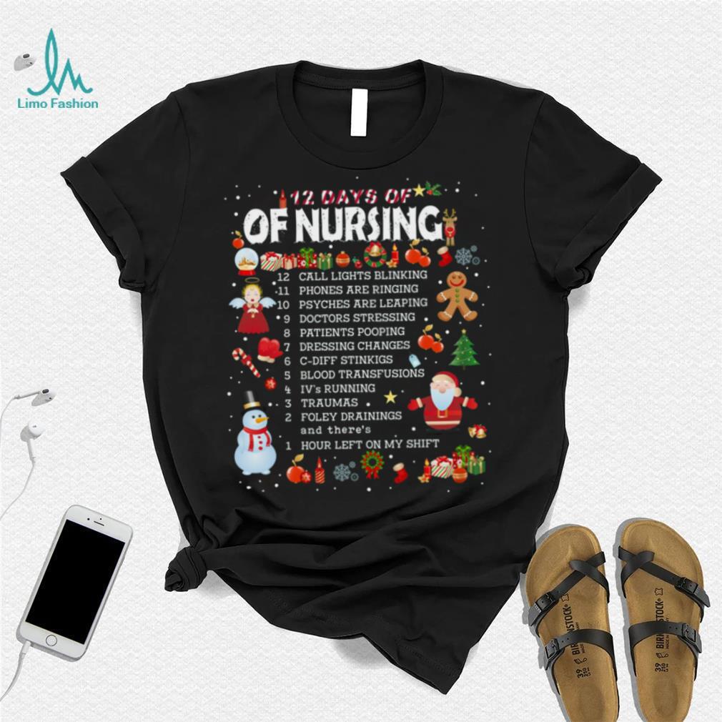 12 Days Of Nursing Christmas T Shirt 12 Days Of Nursing Christmas T Shirt