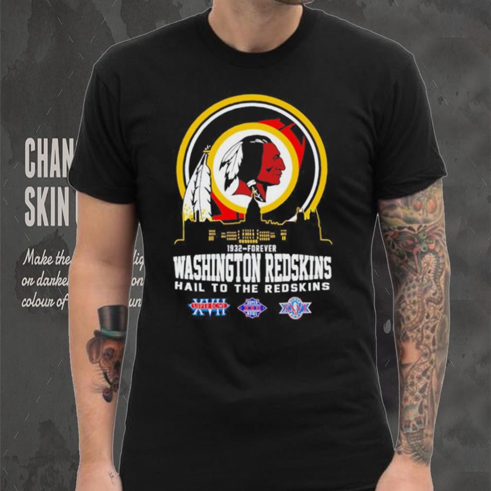 1932 Forever Washington Redskins Hail to the Redskins shirt - Limotees