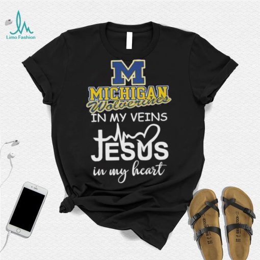 2023 Michigan Wolverines in my veins Jesus in my heart shirt