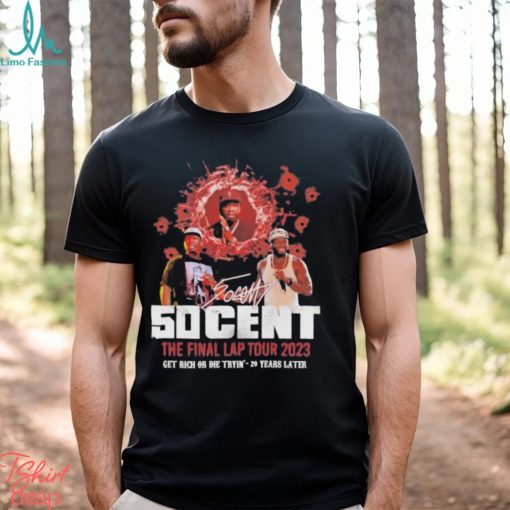 50 Cent The Final Lap Tour 2023 Get Rich Or Die Tryin’ 20 Years Later Signatures Shirt