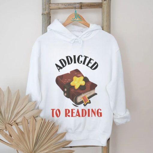 Addicted To Reading T Shirt
