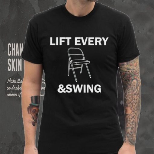 Alabama Brawl Chair Lift Every Chair and Swing shirt