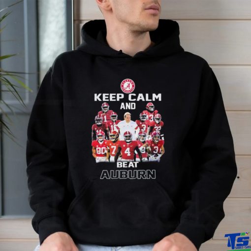 Alabama Crimson Tide Keep Calm And Beat Auburn Tigers Shirt