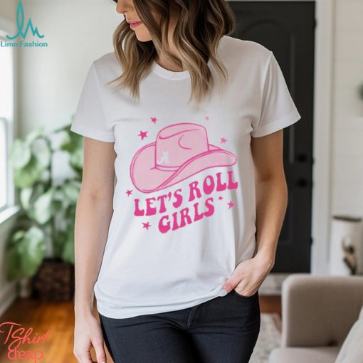 Alabama Let’s Roll Girls Shirt