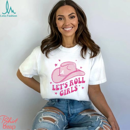 Alabama Let’s Roll Girls Shirt