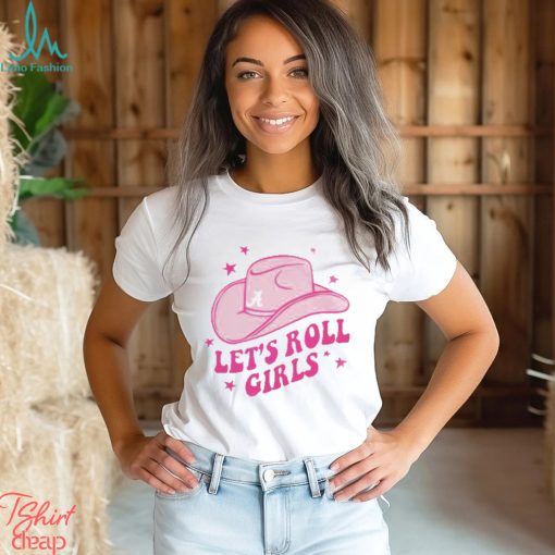Alabama Let’s Roll Girls Shirt