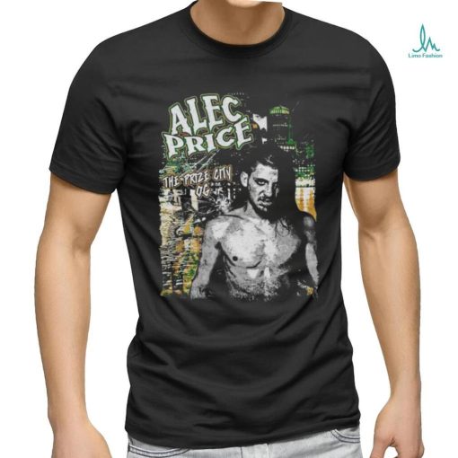 Alec Price the prize city OG shirt