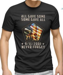 All Gave Some some Gave All 22 Year Anniversary shirt