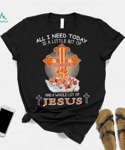 All I Need Today Is A Little Bit Of Clemson Tigers Cross And A Whole Lot Of Jesus Shirt