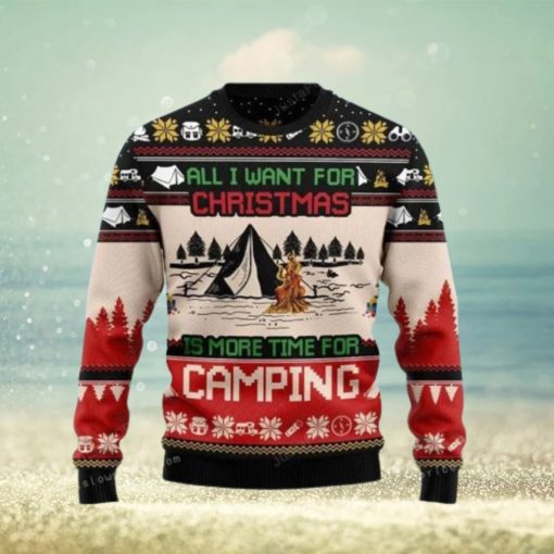 All I Want For Christmas Is More Time For Camping Ugly Sweater Christmas Party