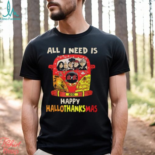 All i need is happy hallo thanks Mas Shirt