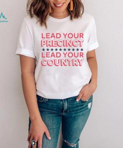 Alyssa Goncalves Lead Your Precinct Lead Your Country Shirt, hoodie, sweater, long sleeve and tank top Alyssa Goncalves Lead Your Precinct Lead Your Country Shirt