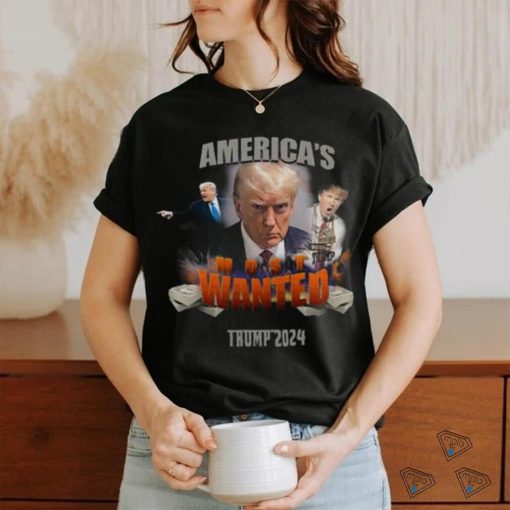 America’s Most Wanted Trump 2024 Shirt
