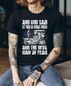 And God Said Let There Be Combat Medics And The Devil Ran In Fear Shirt