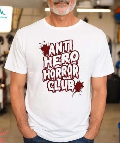 Anti Hero Horror Club Halloween Season Shirt, Cool Scary Tshirt, Slasher Movie Club T Shirt, Scary Movie Tee