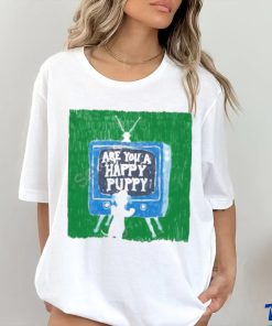 Are You A Happy Pussy shirt