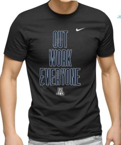 Arizona Football Out Work Everyone T Shirt, hoodie, sweater, long sleeve and tank top Arizona Football Out Work Everyone T Shirt