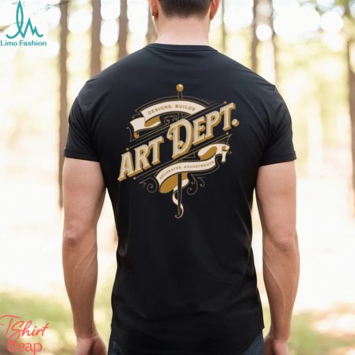 Art Dept Hoodie Sweatshirt Shirt
