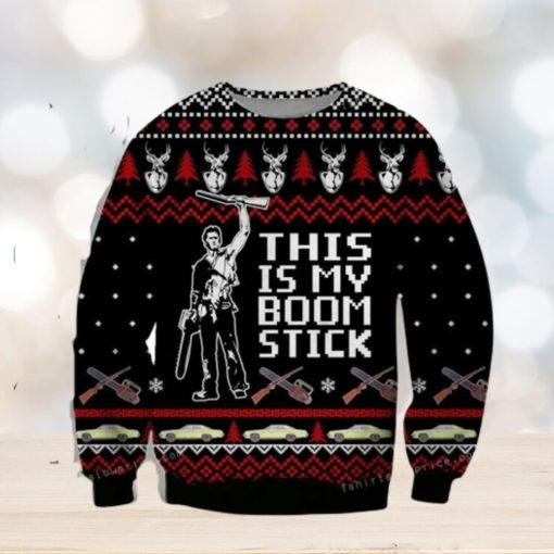 Ash Williams Army Of Darkness This Is My Boom Stick Ugly Sweater For Woman