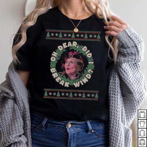 Aunt Bethany Oh Dear Did I Break Wind Funny Christmas Movie T Shirt