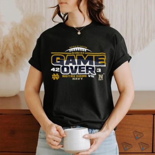 Aviva Stadium 6 26 23 Game Over Notre Dame vs Navy 42 3 Shirt