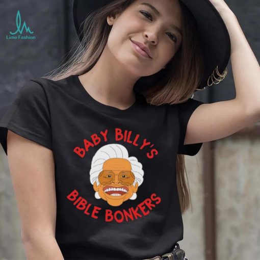 Baby Billy Bible Bonkers Tee Shirts SadiesStudioOfStuff