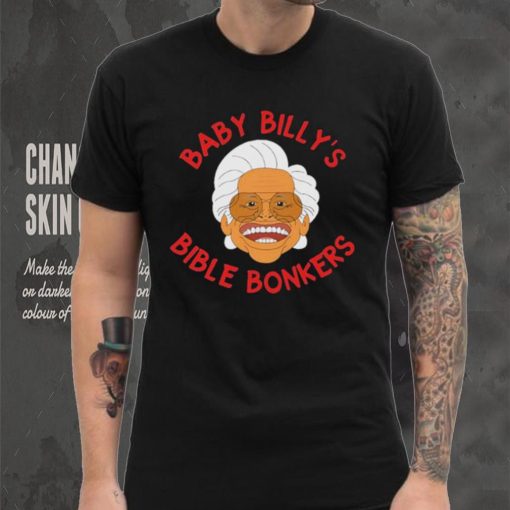 Baby Billy Bible Bonkers Tee Shirts SadiesStudioOfStuff