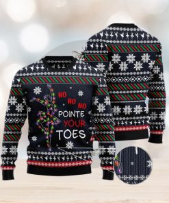 Ballet Pointe Your Toes Ugly Christmas Sweater Gift Men Women