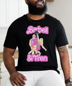 Barbell and Tren Barbie movie shirt