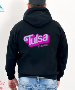 Barbie Tulsa It’s Fantastic shirt