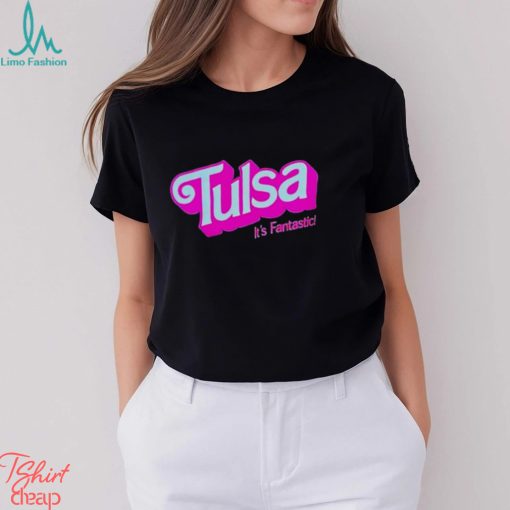 Barbie Tulsa It’s Fantastic shirt