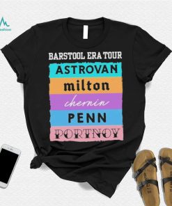 Barstool Era Tour Astrovan Milton Chernin Pennn Portnoy Shirt