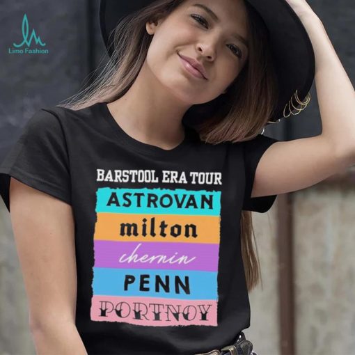 Barstool Era Tour Astrovan Milton Chernin Pennn Portnoy Shirt