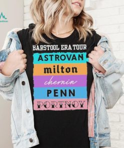 Barstool Era Tour Astrovan Milton Chernin Pennn Portnoy Shirt