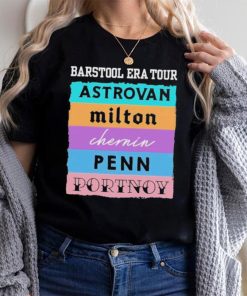 Barstool Era Tour Astrovan Milton Chernin Pennn Portnoy Shirt