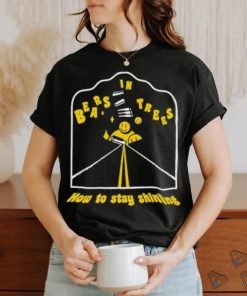 Bears In Trees How To Stay Shining Shirt