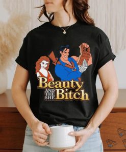 Beauty and the she Bitch cartoon shirt