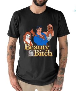 Beauty and the she Bitch cartoon shirt