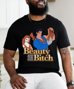Beauty and the she Bitch cartoon shirt