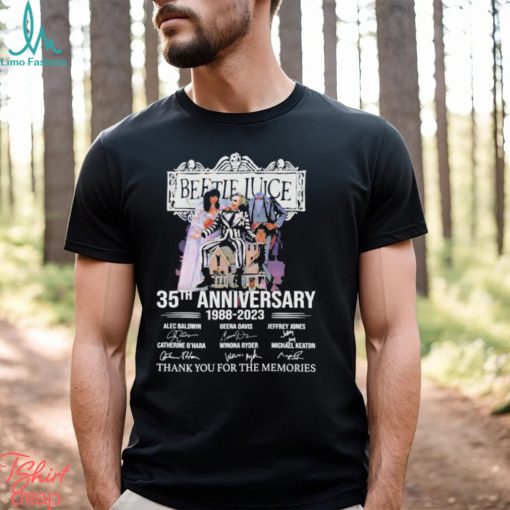 Beetlejuice 35th Anniversary 1988 2023 Thank You For The Memories Signatures Shirt