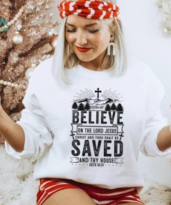 Believe On The Lord Jesus Christ Acts Men's Christian T Shirt