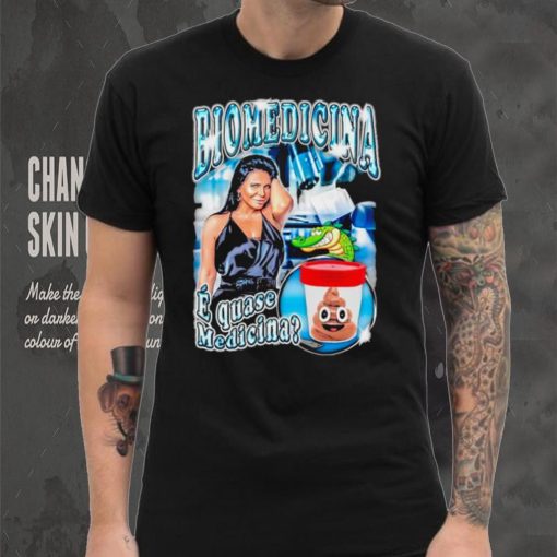 Biomedicina E Quase Medicina Tee shirt
