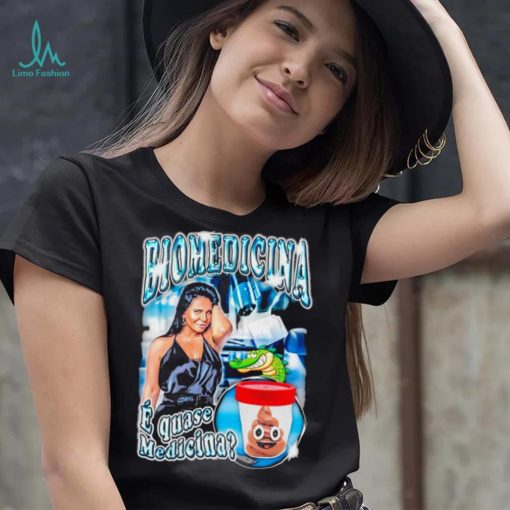 Biomedicina E Quase Medicina Tee shirt