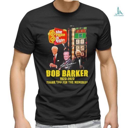Bob Barker 1923 2023 Thank You For The Memories Signature Shirt