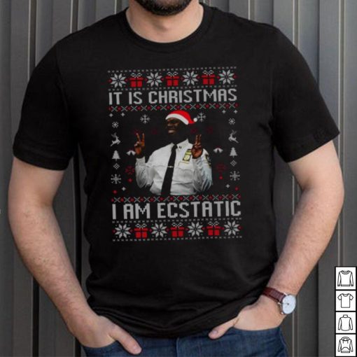 Brooklyn Nine Nine Captain Holt It Is Christmas I Am Ecstatic shirt