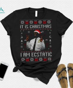Brooklyn Nine Nine Captain Holt It Is Christmas I Am Ecstatic shirt
