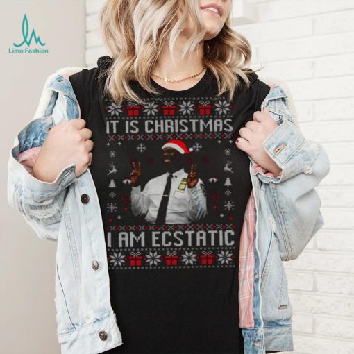 Brooklyn Nine Nine Captain Holt It Is Christmas I Am Ecstatic shirt